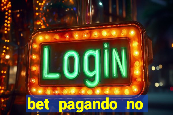 bet pagando no cadastro sem deposito